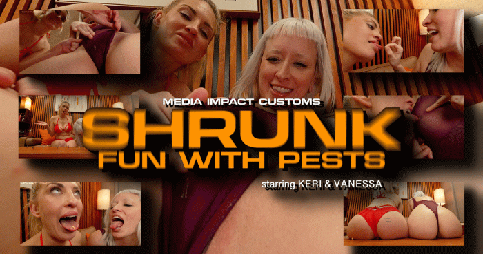 Vanessa and Keri are home inspectors and they find some pests then realize they are actually tiny people and they decide to take of them and have fun doing it.

Keywords: Vanessa Skye, Keri Spectrum, Shrinking, Vore, Ass, Cleavage