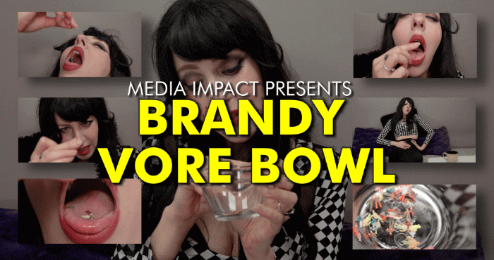 Brandy in a simple Vore bowl clip. She shrank a bunch of people that bullied her and she eats them all over the course of the video

Brandy, Vore